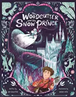 Le bûcheron et le prince des neiges - Woodcutter and The Snow Prince