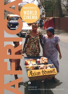 Répertoire du cinéma mondial : Afrique - Directory of World Cinema: Africa