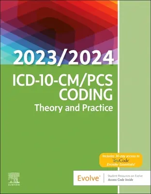 Codage ICD-10-CM/PCs : Théorie et pratique, édition 2023/2024 - ICD-10-CM/PCs Coding: Theory and Practice, 2023/2024 Edition