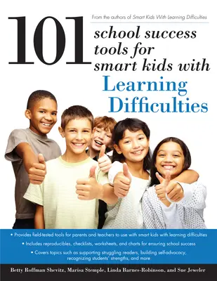 101 outils de réussite scolaire pour les enfants intelligents ayant des difficultés d'apprentissage - 101 School Success Tools for Smart Kids with Learning Difficulties