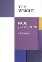 Paul pour tous : 2 Corinthiens - Paul for Everyone: 2 Corinthians