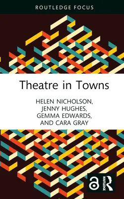 Le théâtre dans les villes - Theatre in Towns
