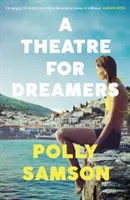 Theatre for Dreamers - Le best-seller du Sunday Times - Theatre for Dreamers - The Sunday Times bestseller