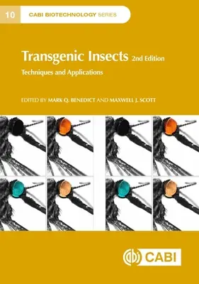 Insectes transgéniques : Techniques et applications - Transgenic Insects: Techniques and Applications
