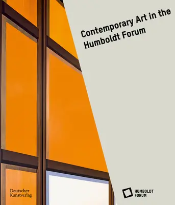L'art contemporain au Humboldt Forum - Contemporary Art at the Humboldt Forum