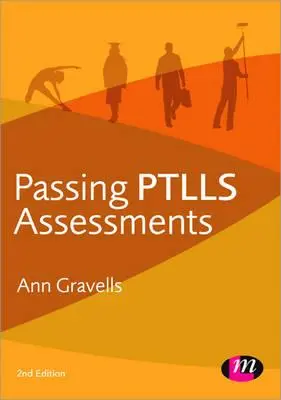 Réussir les évaluations Ptlls - Passing Ptlls Assessments