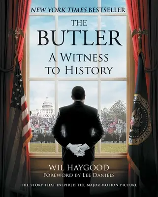 Le majordome : Un témoin de l'histoire - The Butler: A Witness to History