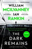 Dark Remains - Le best-seller du Sunday Times et le livre policier de l'année 2022 - Dark Remains - The Sunday Times Bestseller and The Crime and Thriller Book of the Year 2022