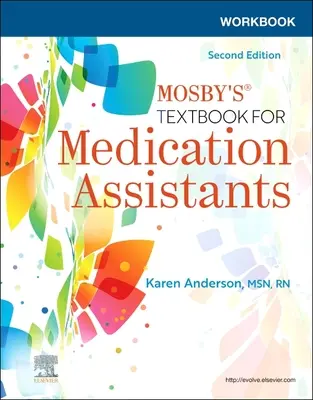 Cahier d'exercices pour le manuel Mosby's Textbook for Medication Assistants - Workbook for Mosby's Textbook for Medication Assistants