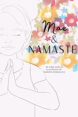 Mae et Namaste - Mae and Namaste