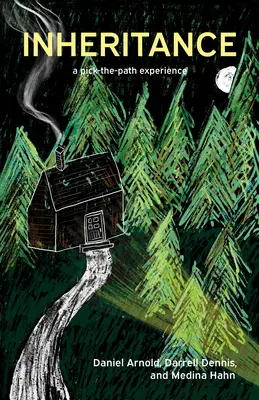 L'héritage : Une expérience à choisir - Inheritance: A Pick-The-Path Experience