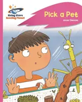 Reading Planet - Pick a Pet - Pink C : Rocket Phonics - Reading Planet - Pick a Pet - Pink C: Rocket Phonics