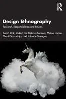 Ethnographie du design : Recherche, responsabilités et avenirs - Design Ethnography: Research, Responsibilities, and Futures