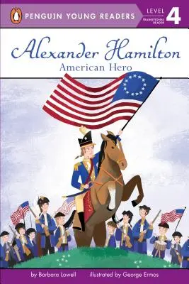 Alexander Hamilton : Héros américain - Alexander Hamilton: American Hero