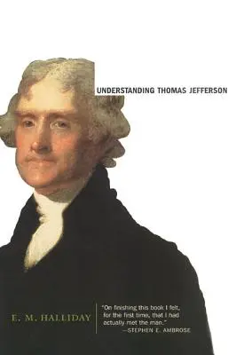 Comprendre Thomas Jefferson - Understanding Thomas Jefferson