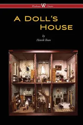 Maison de poupée (Wisehouse Classics) - A Doll's House (Wisehouse Classics)