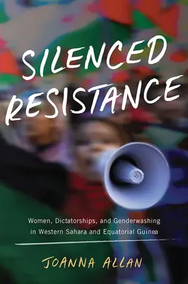 La résistance silencieuse : Les femmes, les dictatures et le lavage de genre au Sahara occidental et en Guinée équatoriale - Silenced Resistance: Women, Dictatorships, and Genderwashing in Western Sahara and Equatorial Guinea