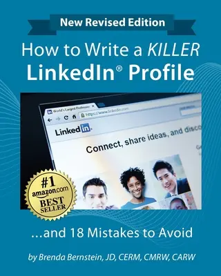 Comment rédiger un profil LinkedIn de qualité... Et 18 erreurs à éviter : Mise à jour pour 2022 (16e édition) - How to Write a KILLER LinkedIn Profile... And 18 Mistakes to Avoid: Updated for 2022 (16th Edition)