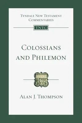 Colossiens et Philémon : Introduction et commentaire - Colossians and Philemon: An Introduction and Commentary