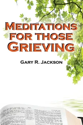 Méditations pour les personnes en deuil - Meditations for Those Grieving