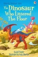 Dinosaure qui jonchait le sol - Dinosaur who Littered the Floor