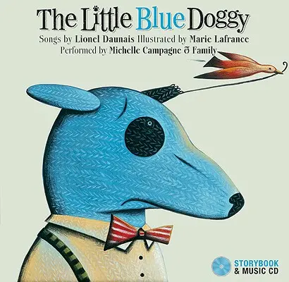 Le petit chien bleu [Avec CD (Audio)] - The Little Blue Doggy [With CD (Audio)]