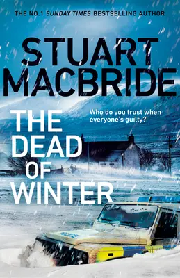 Dead of Winter - Le nouveau thriller glaçant de l'auteur de la série Logan McRae, best-seller numéro 1 du Sunday Times. - Dead of Winter - The chilling new thriller from the No. 1 Sunday Times bestselling author of the Logan McRae series