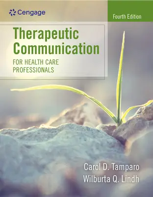 Communication thérapeutique pour les professionnels de la santé - Therapeutic Communication for Health Care Professionals