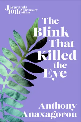 Le clin d'œil qui a tué l'œil - The Blink That Killed the Eye