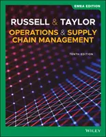 Gestion des opérations et de la chaîne d'approvisionnement, 10e édition EMEA - Operations and Supply Chain Management, 10th Edition EMEA Edition