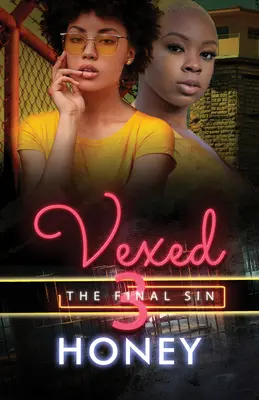 Vexed 3 : Le péché final - Vexed 3: The Final Sin