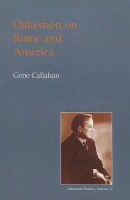 Oakeshott sur Rome et l'Amérique - Oakeshott on Rome and America