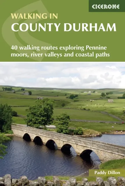 Marcher dans le comté de Durham - 40 itinéraires de marche explorant les landes pennines, les vallées fluviales et les sentiers côtiers. - Walking in County Durham - 40 walking routes exploring Pennine moors, river valleys and coastal paths