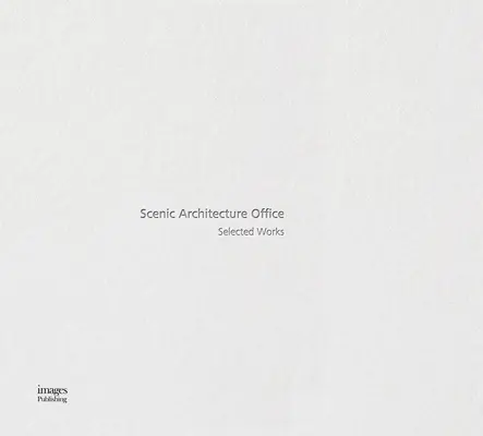 La renaissance de la forme et du type : Œuvres choisies du Bureau d'architecture scénique - Rebirth of Form-Type: Selected Works of Scenic Architecture Office