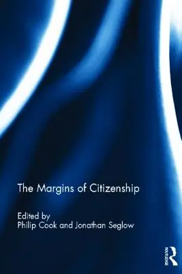 Les marges de la citoyenneté - The Margins of Citizenship