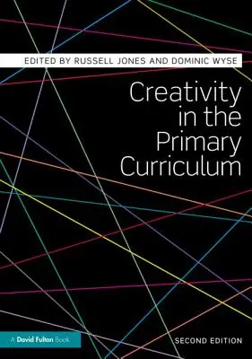 La créativité dans le programme d'enseignement primaire - Creativity in the Primary Curriculum