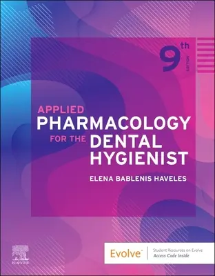 Pharmacologie appliquée pour l'hygiéniste dentaire - Applied Pharmacology for the Dental Hygienist