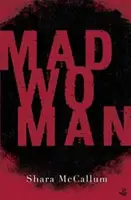 La folle - Madwoman