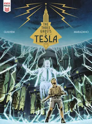 Les trois fantômes de Tesla (roman graphique) - The Three Ghosts of Tesla (Graphic Novel)