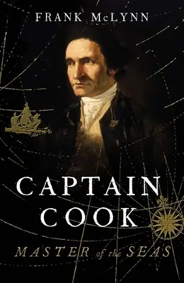 Le capitaine Cook : Maître des mers - Captain Cook: Master of the Seas
