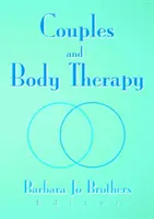 Thérapie corporelle et de couple - Couples and Body Therapy