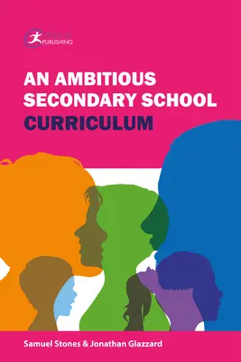 Un programme ambitieux pour l'enseignement secondaire - An Ambitious Secondary School Curriculum