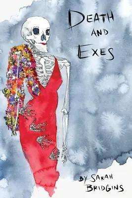 La mort et les ex - Death and Exes