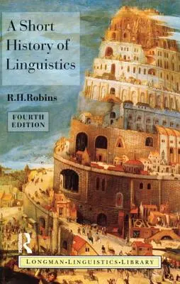 Une brève histoire de la linguistique - A Short History of Linguistics