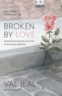Brisé par l'amour - Broken By Love