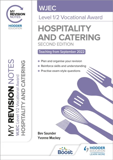 Mes notes de révision : WJEC Level 1/2 Vocational Award in Hospitality and Catering, Deuxième édition - My Revision Notes: WJEC Level 1/2 Vocational Award in Hospitality and Catering, Second Edition