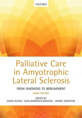 Les soins palliatifs dans la sclérose latérale amyotrophique - Palliative Care in Amyotrophic Lateral Sclerosis