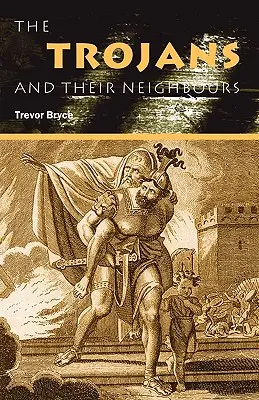 Les Troyens et leurs voisins - The Trojans & Their Neighbours