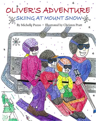 L'aventure d'Oliver : Ski au Mont Snow - Oliver's Adventure: Skiing at Mount Snow