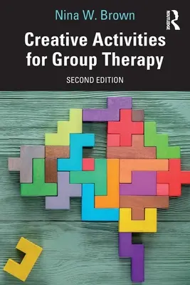 Activités créatives pour la thérapie de groupe - Creative Activities for Group Therapy